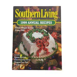 Southern Living 1999 Annual Recipes Every Single Recipe Hardcover Oxmoor House
